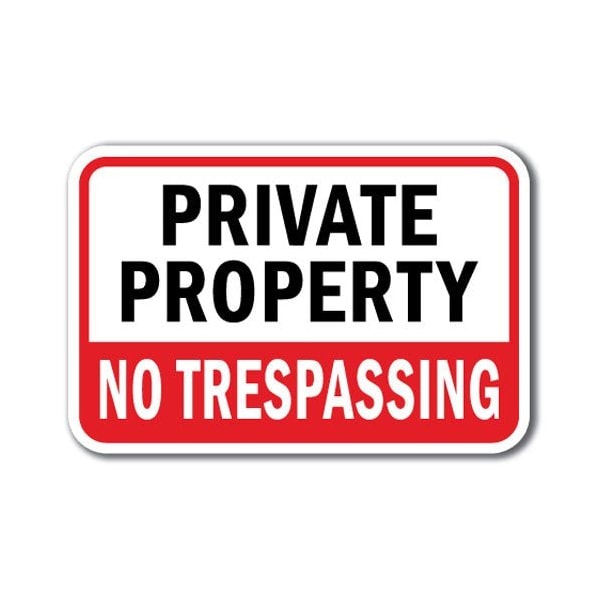 Signmission Safety Sign, 12 in Height, Aluminum, Private Prop - P P N T4 A-1218 Private Prop - P P N T4 - main